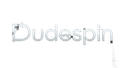 Dudespin